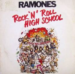 The Ramones : Rock 'N' Roll High School